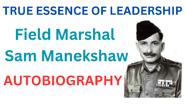 Field Marshal Sam Manekshaw Biography